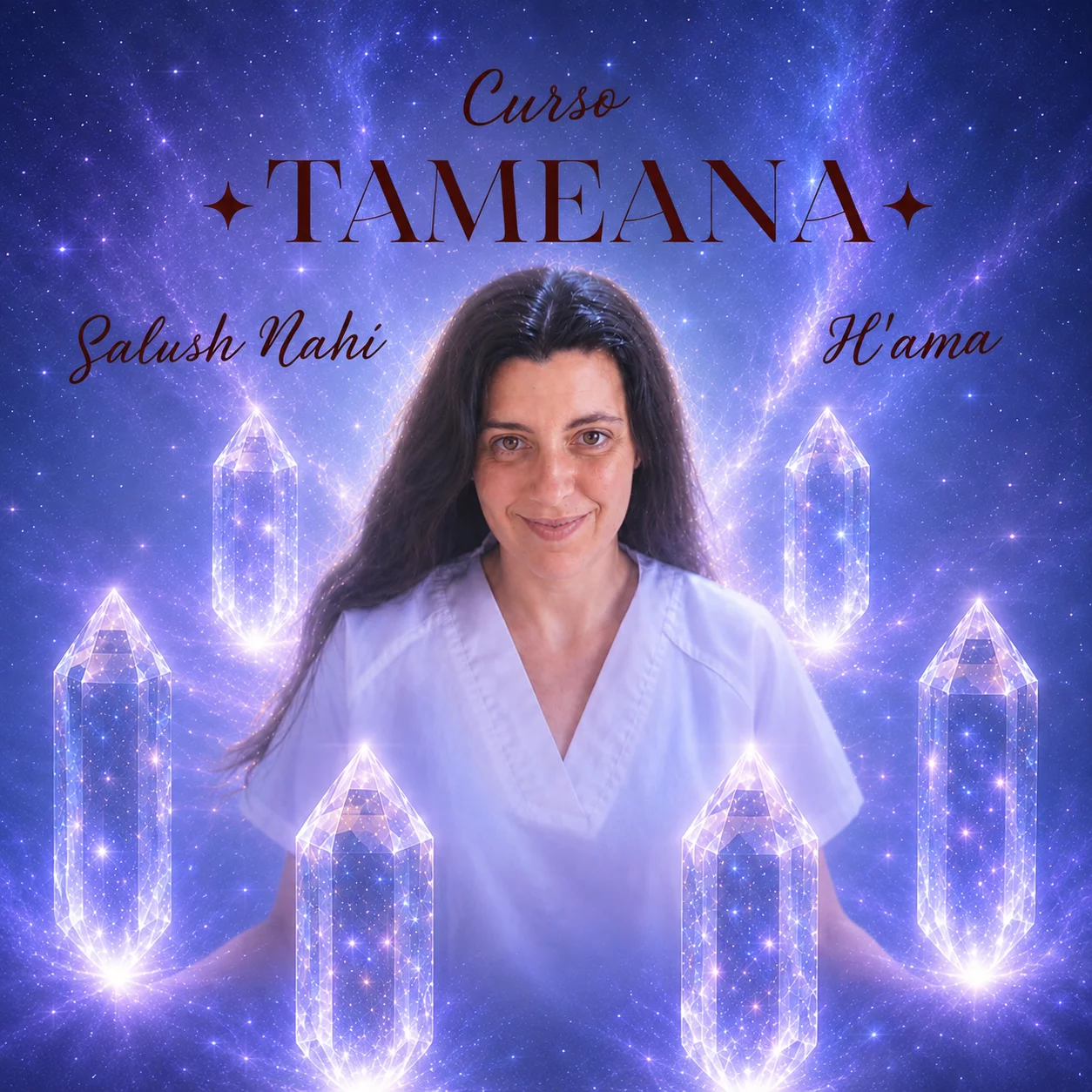 Curso Tameana, Salush Nahí y H'ama